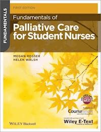Fundamentals of Palliative Care for Student Nurses - Megan Rosser - ebook