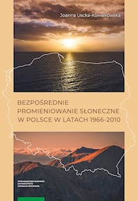 Bezpośrednie promieniowanie słoneczne w Polsce w latach 1966-2010 - Uscka-Kowalkowska Joanna - książka