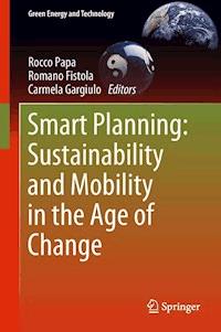 Smart Planning: Sustainability and Mobility in the Age of Change -  - ebook