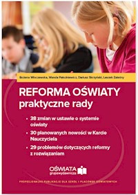 Reforma oświaty praktyczne rady - Winczewska Bożena, Pakulniewicz Wanda, Skrzyński Dariusz - książka