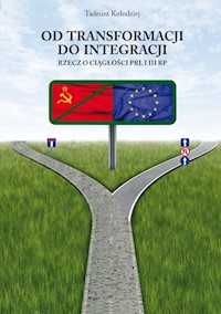 Od transformacji do integracji - Tadeusz Kołodziej - książka