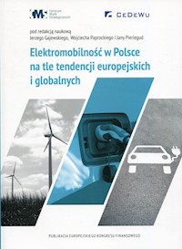 Elektromobilność w Polsce na tle tendencji europejskich i globalnych -  - książka