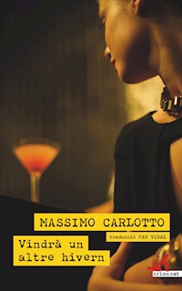 Vindrà un altre hivern - Massimo Carlotto - ebook
