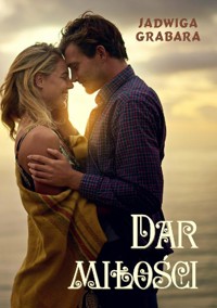 Dar miłości - Jadwiga Grabara - ebook