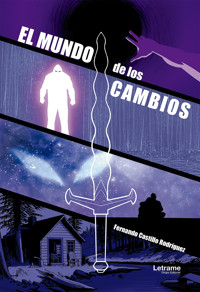 El mundo de los cambios - Fernando Castillo Rodríguez - ebook