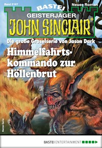 John Sinclair 2167 - Horror-Serie - Ian Rolf Hill - ebook