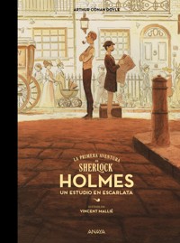 Estudio en escarlata. La primera aventura de Sherlock Holmes - Arthur Conan Doyle - ebook