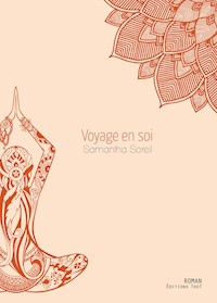 Voyage en soi - Samantha Soreil - ebook