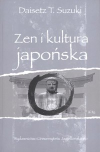 Zen i kultura japońska - Daisetz Teitaro Suzuki - książka