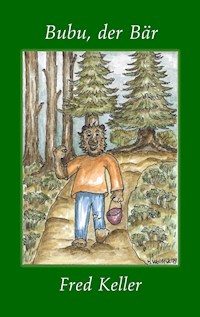 Bubu, der Bär - Fred Keller - ebook