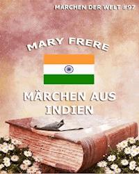 Märchen aus Indien - Mary Frere - ebook