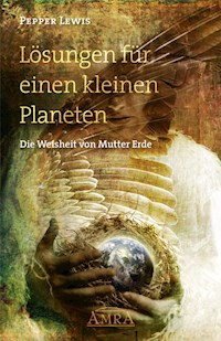 GAIA - Lösungen für einen kleinen Planeten - Pepper Lewis - ebook