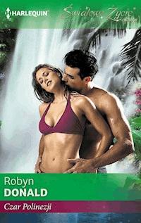 Czar Polinezji - Robyn Donald - ebook