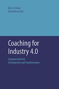 Coaching for Industry 4.0 - Britt A. Wrede - ebook