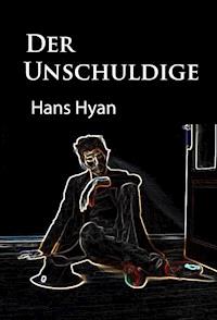 Der Unschuldige - Hans Hyan - ebook