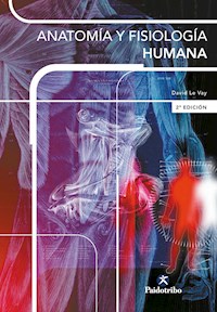 Anatomía y fisiología humana - David Le Vay - ebook