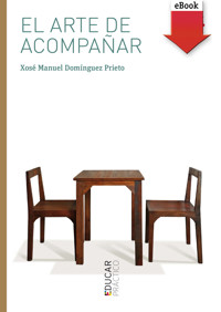 El arte de acompañar - Xosé Manuel Domínguez Prieto - ebook