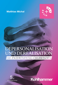 Depersonalisation und Derealisation - Matthias Michal - ebook