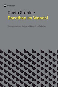Dorothea im Wandel - Dörte Stähler - ebook