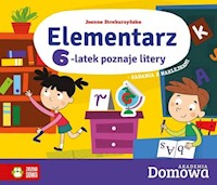 Domowa Akademia Elementarz 6-latek poznaje litery - Straburzyńska Joanna - książka