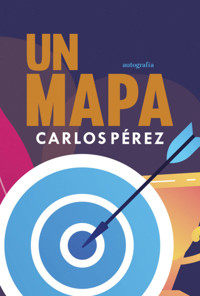 Un mapa - Carlos Pérez - ebook