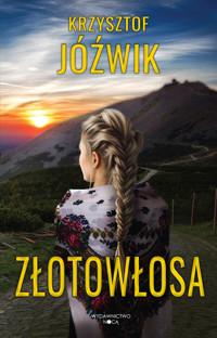 Złotowłosa - Jóźwik Krzysztof - ebook + książka