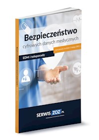 Bezpieczeństwo cyfrowych danych medycznych EDM i teleporady -  - książka