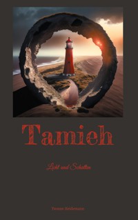 Tamieh - Yvonne Heidemann - ebook
