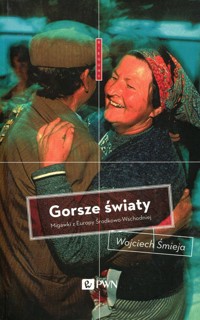 Gorsze światy - Wojciech Śmieja - książka