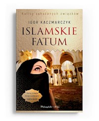 Islamskie fatum - Kaczmarczyk Igor - ebook + audiobook + książka