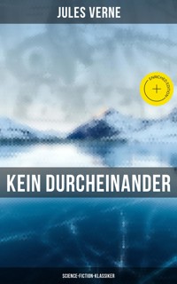 Kein Durcheinander: Science-Fiction-Klassiker - Jules Verne - ebook