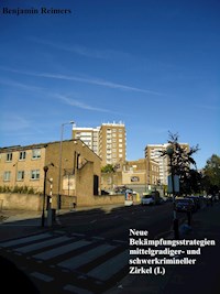 Neue Bekämpfungsstrategien mittelgradiger- und schwerkrimineller Zirkel - Benjamin Reimers - ebook