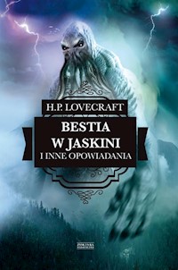 Bestia w jaskini i inne opowiadania - H.P. Lovecraft - ebook + książka