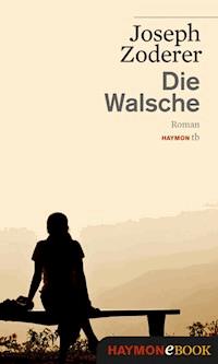 Die Walsche - Joseph Zoderer - ebook