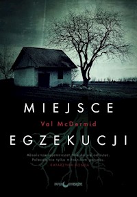 Miejsce egzekucji - Val McDermid - ebook + książka
