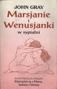 Marsjanie i Wenusjanki w sypialni - John Gray - ebook + książka