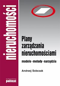 Plany zarządzania nieruchomościami - Andrzej Sobczak  - książka