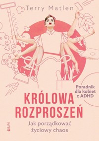 Królowa rozproszeń - Matlen Terry - ebook + książka