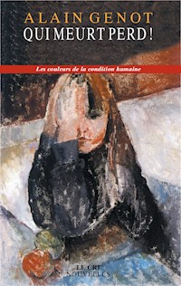 Qui meurt perd ! - Alain Genot - ebook