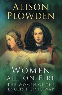 Women All on Fire - Alison Plowden - ebook