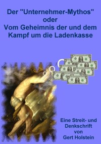 Der Unternehmer-Mythos - Joachim Gerlach - ebook