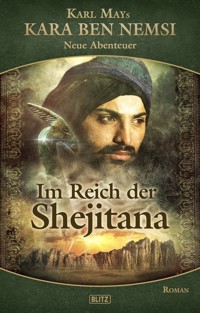 Kara Ben Nemsi - Neue Abenteuer 11: Im Reich der Shejitana - Thomas Ostwald - ebook