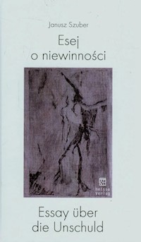 Esej o niewinności - Janusz Szuber - książka