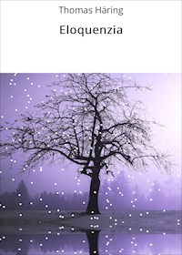 Eloquenzia - Thomas Häring - ebook