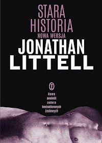 Stara historia - Jonathan Littell - książka
