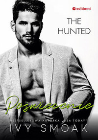 Poświęcenie. Seria The Hunted. Tom 4 - Ivy Smoak - książka