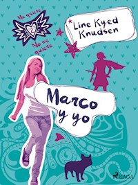Me quiere/No me quiere 2: Marco y yo - Line Kyed Knudsen - ebook
