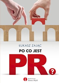 Po co jest PR? - Zając Łukasz - książka
