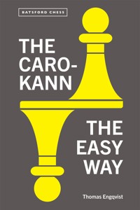 The Caro-Kann the Easy Way - Engqvist Thomas - ebook