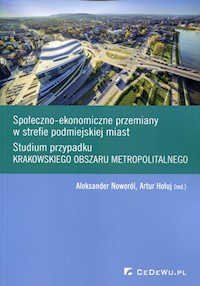 Społeczno-ekonomiczne przemiany w strefie podmiejskiej miast -  - książka